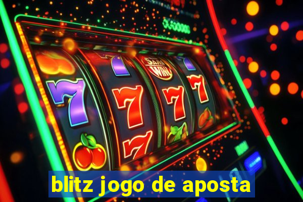 blitz jogo de aposta